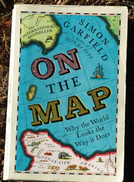 Front cover of Simon Garfield’s informative and entertaining book, On the Map. 